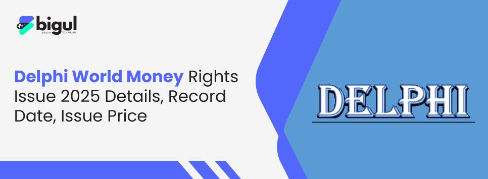 Delphi World Money Rights Issue